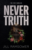 Never Truth 1734417226 Book Cover