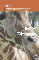 A New Phase B0H9G3CVPJ Book Cover