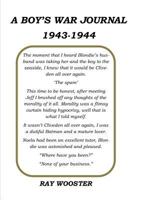 A Boy's War Journal 1943-1944 1911070061 Book Cover