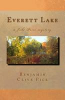 Everett Lake: a Jake Price mystery: Volume 1 1986730956 Book Cover