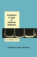 Spectroscopy at Radio and Microwave Frequencies 146840735X Book Cover