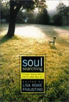 Soul Searching: Thirteen Stories about Faith and Belief 0689834845 Book Cover