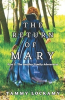 THE RETURN OF MARY: THE BENTLEY FAMILY ADVENTURES: BOOK 2 B0B1JDR2M8 Book Cover