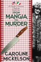 From Mangia to Murder B09Y1J58J8 Book Cover