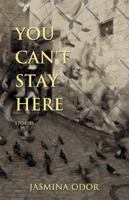 You Can't Stay Here 177187144X Book Cover