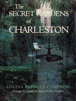 The Secret Gardens of Charleston 1611171466 Book Cover