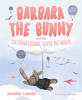 Barbara the Bunny and the International Lovie Network 1645439283 Book Cover