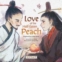 Love of the Half-Eaten Peach 1478881887 Book Cover