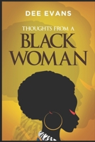 Thoughts from a Black Woman B0F91VVKD1 Book Cover