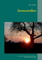 Sonnenwolken: Verse über Freud und Leid, Herz und Schmerz, Wahn und Witz, Yin und Yang 3740709251 Book Cover