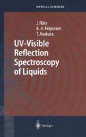 UV-Visible Reflection Spectroscopy of Liquids (Springer Series in Optical Sciences) 3540405828 Book Cover