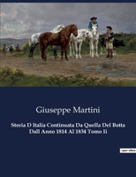 Storia D Italia Continuata Da Quella Del Botta Dall Anno 1814 Al 1834 Tomo Ii (Italian Edition) B0CJTB5V8W Book Cover