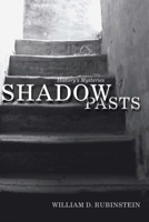 Shadow Pasts: 'Amateur Historians' and History's Mysteries 0582505976 Book Cover
