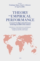 Theory and empirical performance: Economic Paradigm and performance in the long run (18th to 21st century) (18th to 21st century) (French Edition) 2379990131 Book Cover