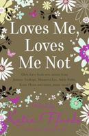 Loves Me, Loves Me Not 0778303217 Book Cover