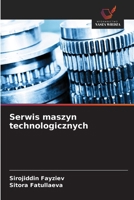 Serwis maszyn technologicznych 620917289X Book Cover