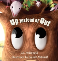 Up Instead Of Out: Growing Up Is Hard (Wherever You Roam) 1732416346 Book Cover