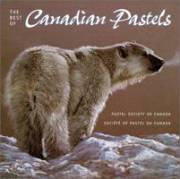 The Best of Canadian Pastels 0929552164 Book Cover