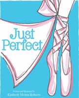 Just Perfect 0692860800 Book Cover