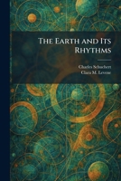 The Earth and Its Rhythms 1025617754 Book Cover