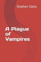 A Plague of Vampires B0C2RX8MYX Book Cover
