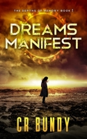 Dreams Manifest 0985418524 Book Cover