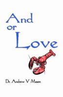 And Or Love 1553695135 Book Cover