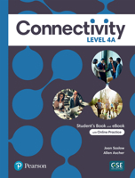 Connectivity Level 4A Student's Book & Interactive Student's eBook with Online Practice, Digital Resources and App 0137463871 Book Cover