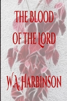 The Blood of the Lord 1491259140 Book Cover