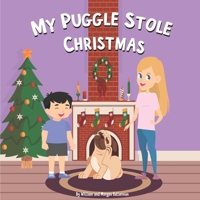My Puggle Stole Christmas B09CCFPCXD Book Cover
