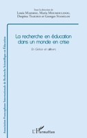 Recherche en éducation dans un monde en crise: En Grèce et ailleurs (Année de la Recherche en Sciences de l'Éducation) (French Edition) 2343065799 Book Cover