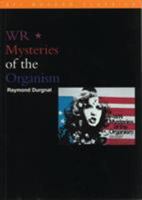 WR: Mysteries of the Organism 0851707203 Book Cover