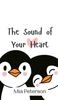 The Sound of Your Heart 9908011057 Book Cover