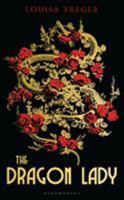 The Dragon Lady 1448217261 Book Cover