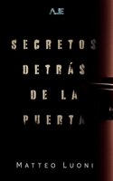 Secretos detrás de la puerta 6072924417 Book Cover