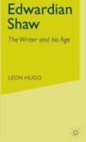 Edwardian Shaw: The Writer and His Age 033373355X Book Cover