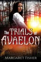 The Trials of Avaelon 1975694902 Book Cover