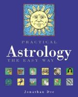 Practical Astrology the Easy Way 1402705867 Book Cover