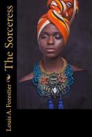 The Sorceress 154808736X Book Cover