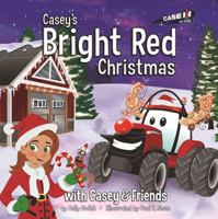 Casey's Bright Red Christmas 1937747611 Book Cover