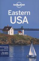 Eastern USA (Lonely Planet Guide) 1742206301 Book Cover