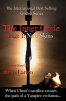 The Inner Circle: Stage I: New Skins 1463656343 Book Cover