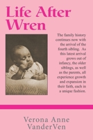 Life After Wren 1954116195 Book Cover