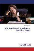 Context Based Vocabulary Teaching Styles 3659436135 Book Cover