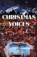 Christmas Voices 1976022827 Book Cover