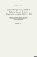 Untersuchungen Zum Politischen Selbstverst�ndnis Deutscher Schriftstellerverb�nde (1842-1973) 3476997022 Book Cover