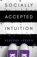 Socially Accepted Intuition 0578219387 Book Cover