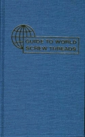Guide to World Screw Threads 0831110929 Book Cover