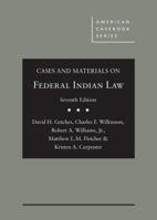 Cases and Materials on Federal Indian Law (American Casebook Series) 0314997008 Book Cover