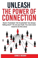 Unleash the Power of Connection: Discover how accountability partners and mastermind groups can help you stop procrastinating, develop better habits, and achieve your goals. 097988635X Book Cover